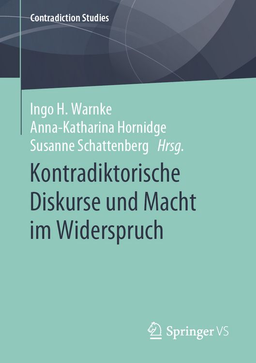 Produktbild: Kontradiktorische Diskurse und Macht im Widerspruch