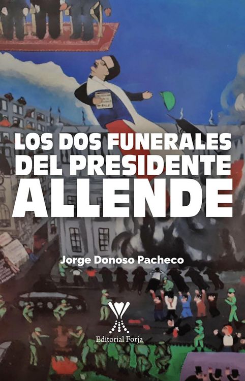 Produktbild: Los dos funerales del presidente Allende