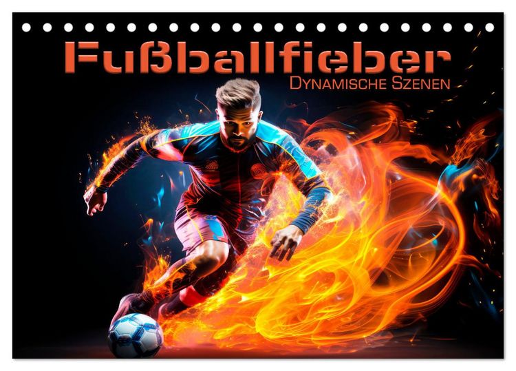 Produktbild: FU&szlig;BALLFIEBER Dynamische Szenen (Tischkalender 2026 DIN A5 quer), CALVENDO Monatskalender