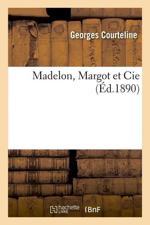 Produktbild: Madelon, Margot Et Cie (&Eacute;d.1890)
