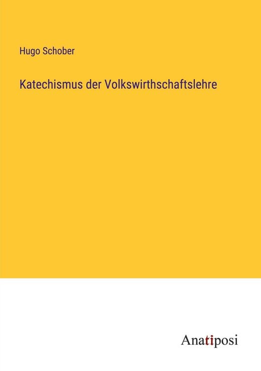 Produktbild: Katechismus der Volkswirthschaftslehre
