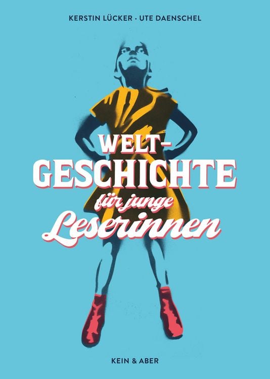 Produktbild: Weltgeschichte f&uuml;r junge Leserinnen