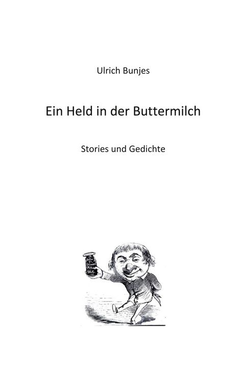 Produktbild: Ein Held in der Buttermilch