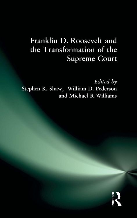 Produktbild: Franklin D. Roosevelt and the Transformation of the Supreme Court