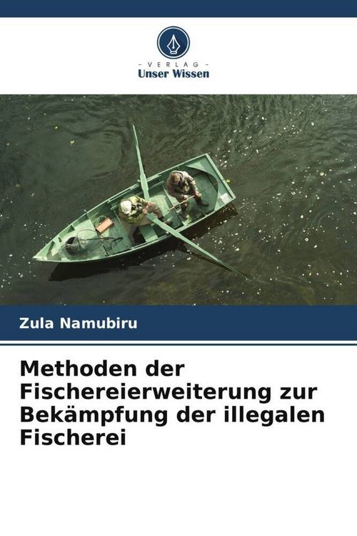 Produktbild: Methoden der Fischereierweiterung zur Bek&auml;mpfung der illegalen Fischerei