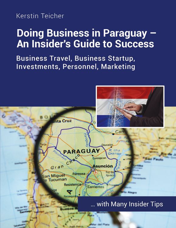 Produktbild: Doing Business in Paraguay - An Insider's Guide to Success