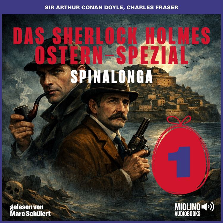 Produktbild: Das Sherlock Holmes Ostern-Spezial (Spinalonga, Folge 1)