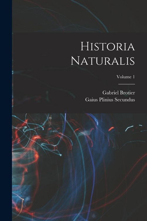 Produktbild: Historia Naturalis; Volume 1