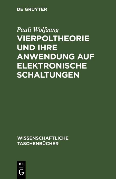 Produktbild: Vierpoltheorie und ihre Anwendung auf elektronische Schaltungen