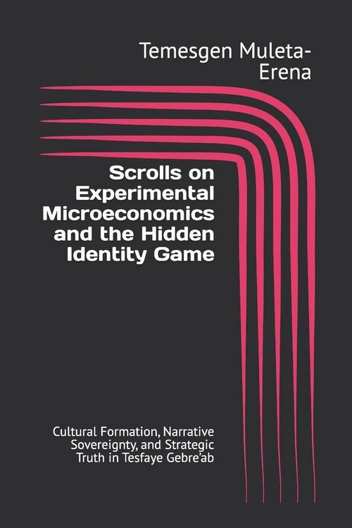 Produktbild: Scrolls on Experimental Microeconomics and the Hidden Identity Game
