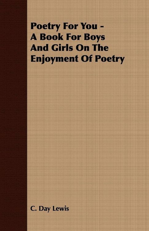 Produktbild: Poetry For You - A Book For Boys And Girls On The Enjoyment Of Poetry