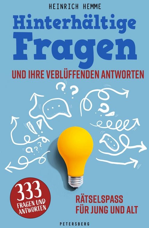 Produktbild: Hinterh&auml;ltige Fragen und ihre verbl&uuml;ffenden Antworten