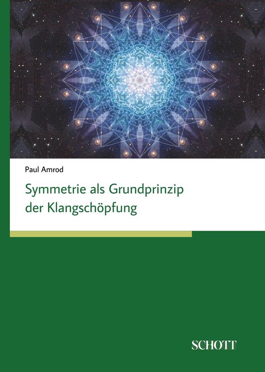 Produktbild: Symmetrien als Grundprinzip der Klangsch&ouml;pfung
