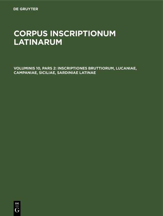 Produktbild: Inscriptiones Bruttiorum, Lucaniae, Campaniae, Siciliae, Sardiniae Latinae
