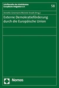 Produktbild: Externe Demokratief&ouml;rderung durch die Europ&auml;ische Union European External Democracy Promotion