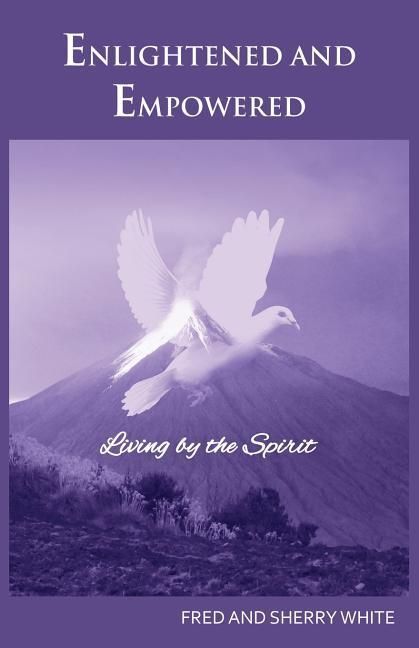 Produktbild: Enlightened and Empowered: Living by the Spirit