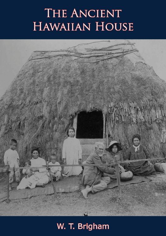 Produktbild: Ancient Hawaiian House [Illustrated Edition]