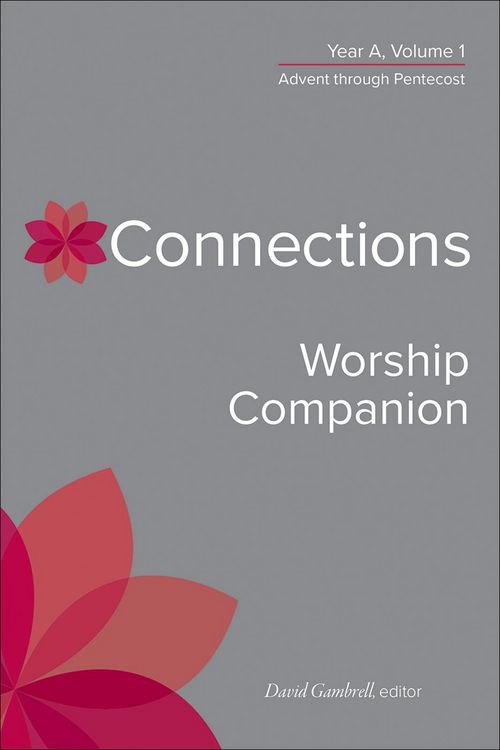 Produktbild: Connections Worship Companion, Year A, Volume 1
