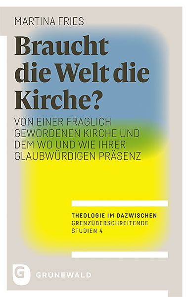 Produktbild: Braucht die Welt die Kirche?