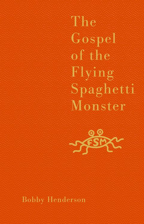 Produktbild: The Gospel of the Flying Spaghetti Monster