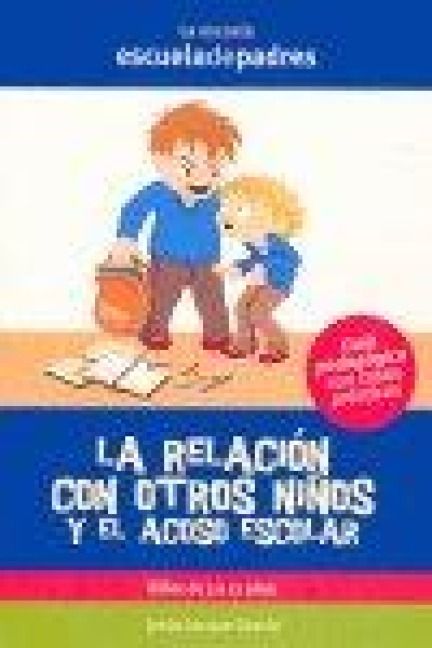 Produktbild: La relaci&oacute;n con otros ni&ntilde;os y el acoso escolar