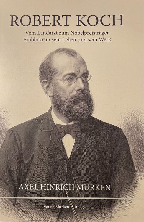 Produktbild: Robert Koch Vom Landarzt zum Nobelpreistr&auml;ger