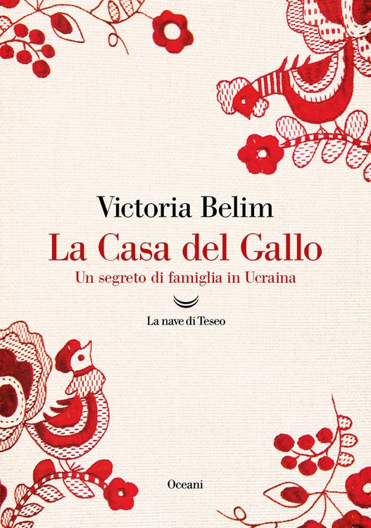 Produktbild: La Casa del Gallo. Un segreto di famiglia in Ucraina