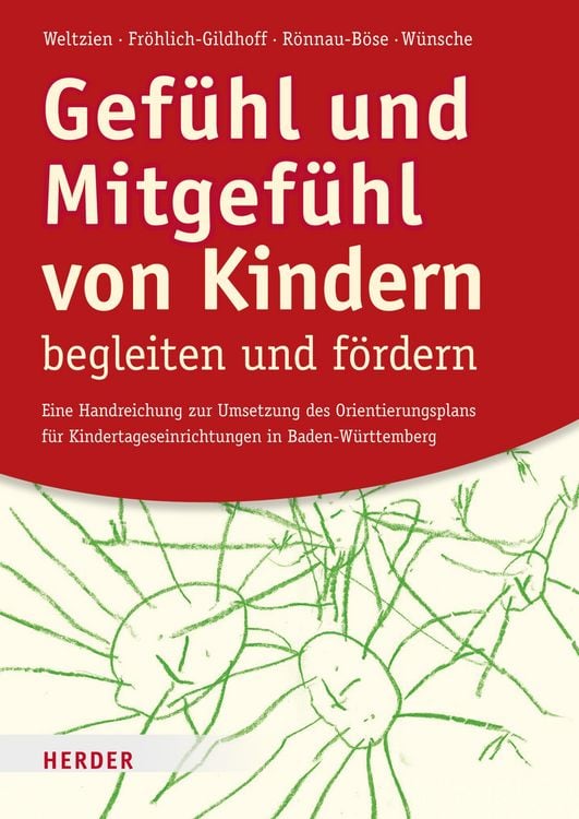 Produktbild: Gef&uuml;hl und Mitgef&uuml;hl von Kindern begleiten und f&ouml;rdern