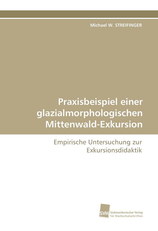 Produktbild: Praxisbeispiel einer glazialmorphologischen Mittenwald-Exkursion