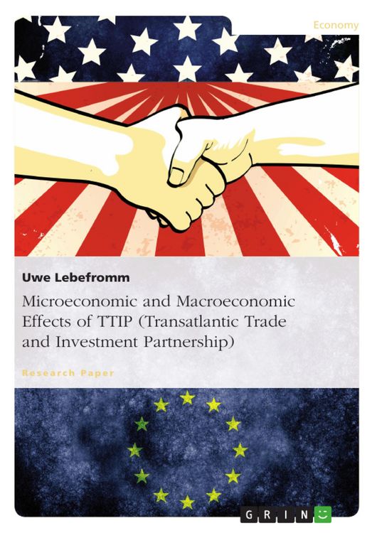 Produktbild: Microeconomic and Macroeconomic Effects of TTIP (Transatlantic Trade and Investment Partnership)