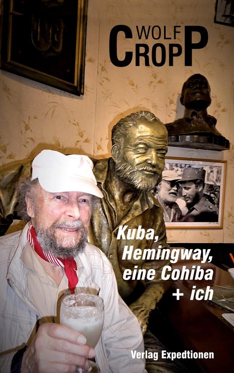 Produktbild: Kuba, Hemingway, eine Cohiba + ich