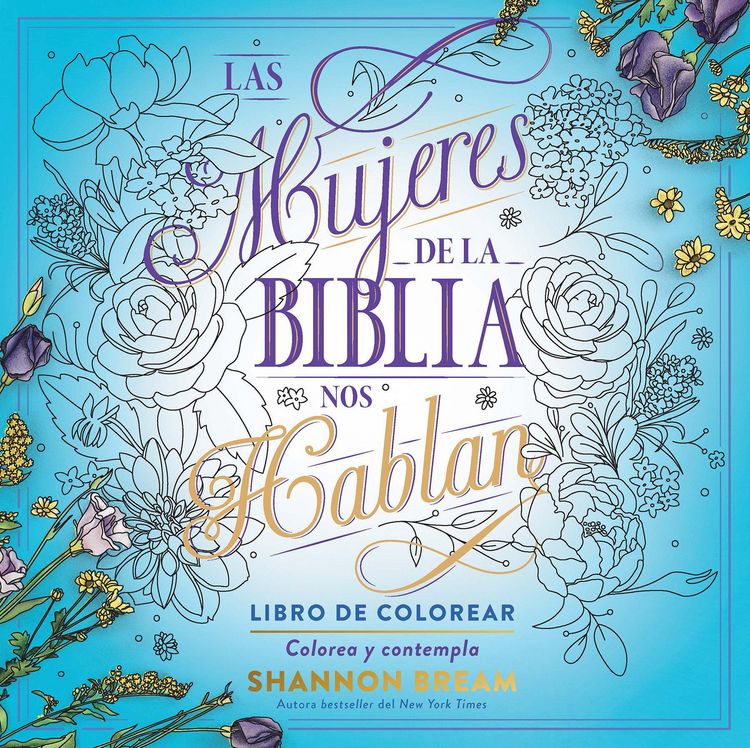 Produktbild: Las Mujeres de la Biblia Nos Hablan. Libro de Colorear / The Women of the Bible Speak, Coloring Book: Color and Contemplate