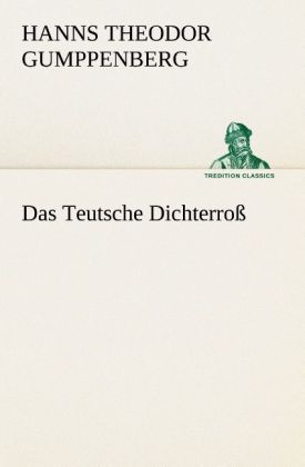 Produktbild: Das Teutsche Dichterro&szlig;