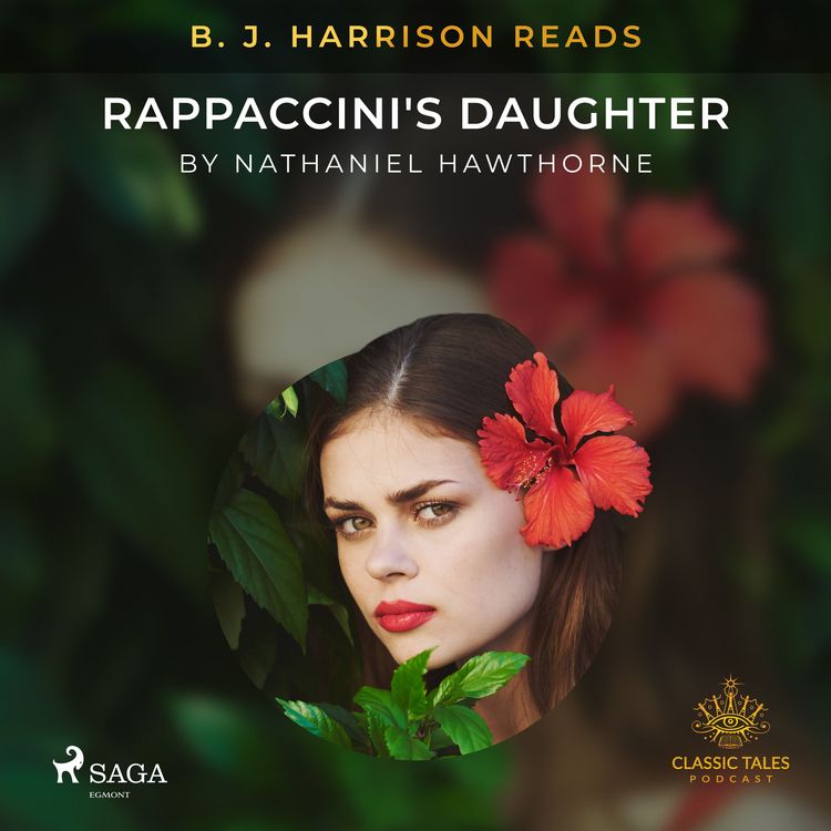 Produktbild: B. J. Harrison Reads Rappaccini's Daughter