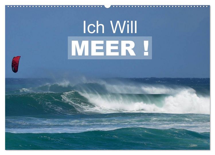 Produktbild: Ich will Meer ! (Wandkalender 2026 DIN A2 quer), CALVENDO Monatskalender