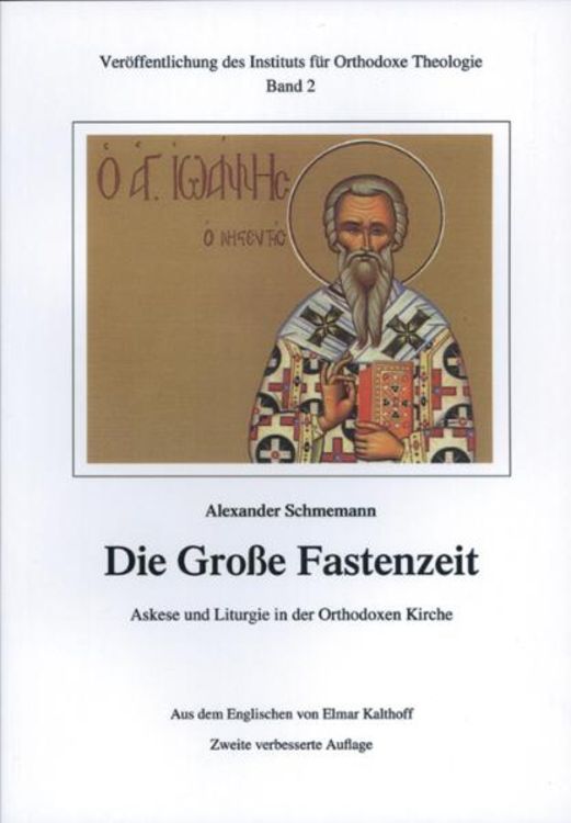 Produktbild: Die Gro&szlig;e Fastenzeit. Askese und Liturgie in der Orthodoxen Kirche