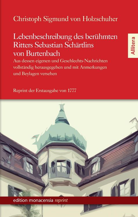 Produktbild: Lebenbeschreibung des ber&uuml;hmten Ritters Sebastian Sch&auml;rtlins von Burtenbach