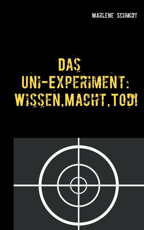 Produktbild: Das Uni-Experiment: Wissen, Macht, Tod!