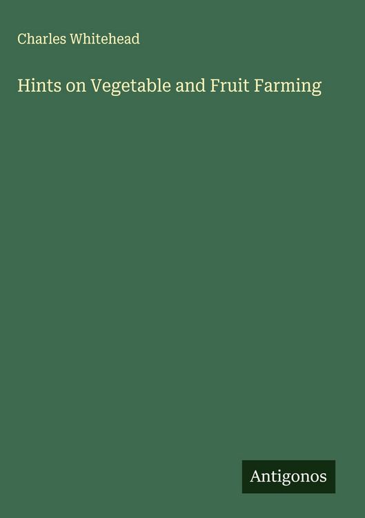 Produktbild: Hints on Vegetable and Fruit Farming