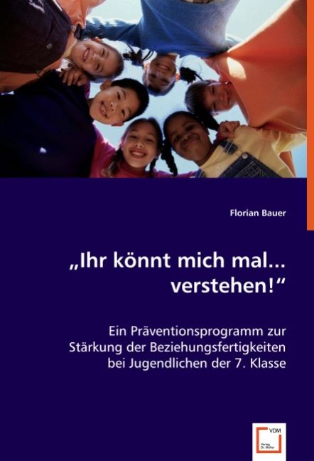 Produktbild: Bauer, F: "Ihr k&ouml;nnt mich mal... verstehen!"