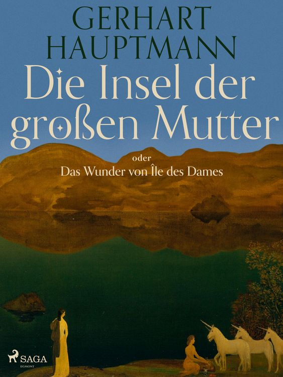 Produktbild: Die Insel der gro&szlig;en Mutter oder Das Wunder von &Icirc;le des Dames