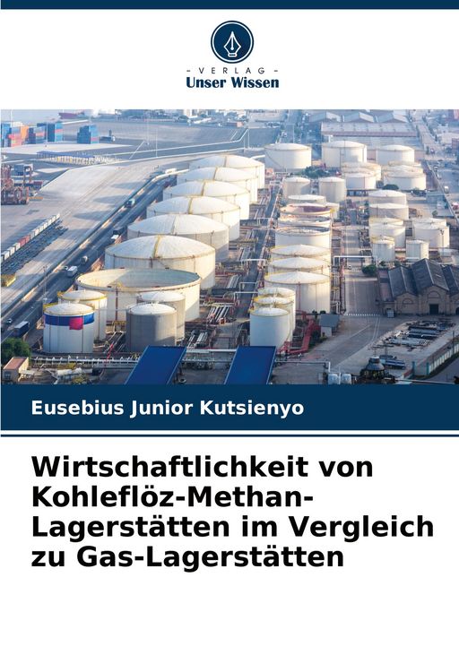 Produktbild: Wirtschaftlichkeit von Kohlefl&ouml;z-Methan-Lagerst&auml;tten im Vergleich zu Gas-Lagerst&auml;tten