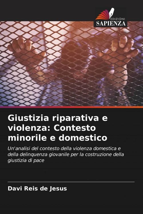 Produktbild: Giustizia riparativa e violenza: Contesto minorile e domestico