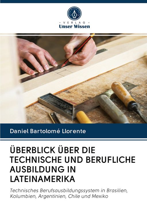 Produktbild: &Uuml;berblick &uuml;ber die Technische und Berufliche Ausbildung in Lateinamerika
