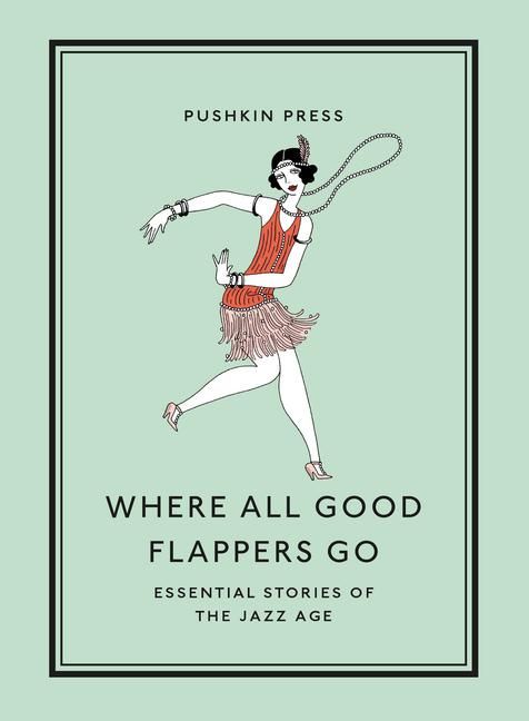 Produktbild: Where All Good Flappers Go