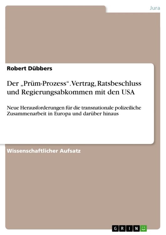 Produktbild: Der "Pr&uuml;m-Prozess". Vertrag, Ratsbeschluss und Regierungsabkommen mit den USA