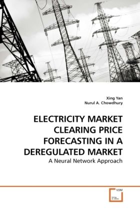 Produktbild: Yan, X: Electricity Market Clearing Price Forecasting in a D