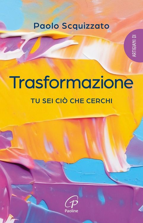 Produktbild: Trasformazione. Tu sei ci&ograve; che cerchi