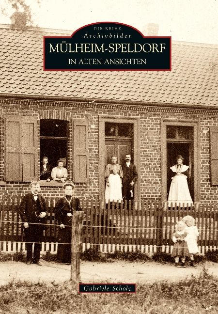 Produktbild: M&uuml;lheim-Speldorf in alten Ansichten
