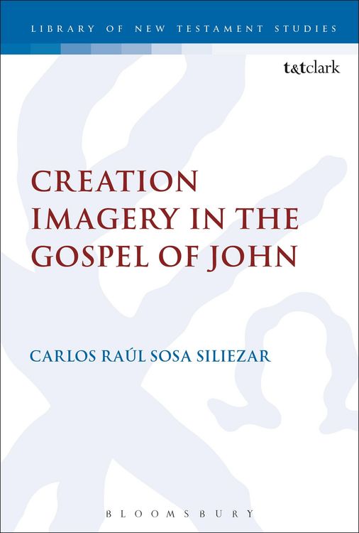 Produktbild: Creation Imagery in the Gospel of John